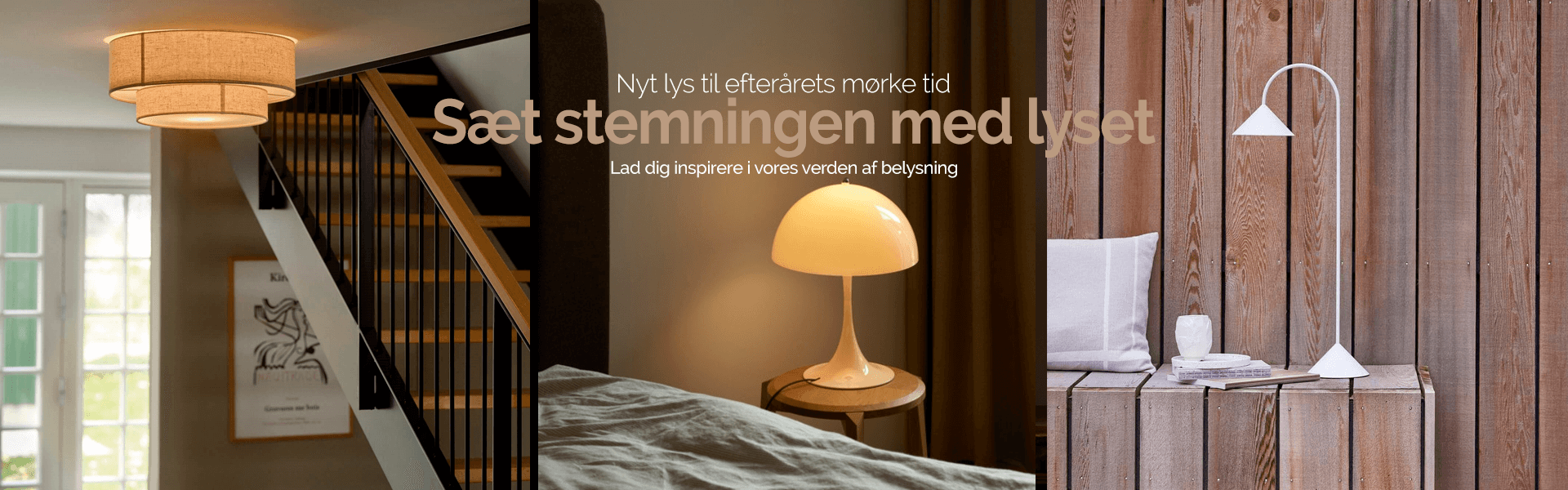 Sæt stemningen med lys | Lad dig inspirere i en verden af belysning hos Lamper.dk